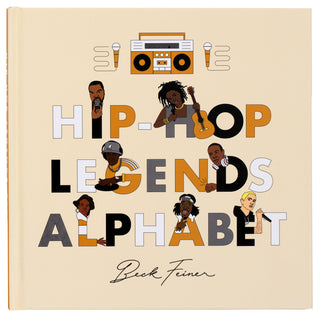Hip Hop Legends Alphabet Hardcover Book
Book titled 'Hip Hop Legends Alphabet' with illustrations of people and a boombox on a beige background.
