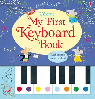 My First Keyboard Spiral Bound Book
Book cover of 'My First Keyboard Book' by Usborne with cartoon mice and musical notes.
