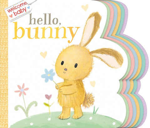 Welcome, Baby: Hello, Bunny Board Book