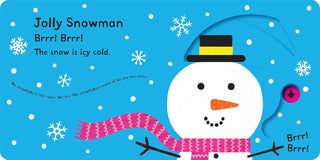 Jingle! Jingle! I’m a Reindeer!: A Pull Tab Book (Little Hands Big Fun) Board Book
Cartoon snowman with a colorful hat and scarf on a blue background with snowflakes.