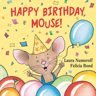Happy Birthday, Mouse! Board Book
