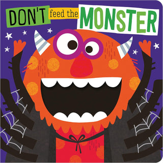 Scholastic Don't Feed The Monster Board Book
Illustration of a cartoon monster with text 'Don't feed the Monster' on a purple background.