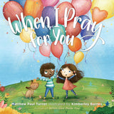 When I Pray For You Board Book