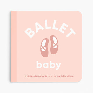 Left Hand Book House Ballet Baby board book for children, featuring colorful illustrations and a fun ballet theme.