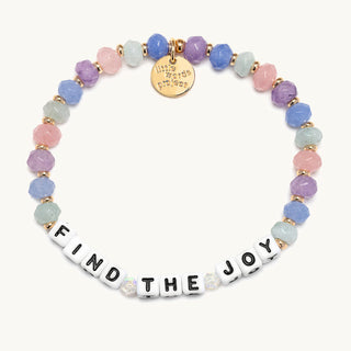 Little Words Project Bracelet - The Power of Little Words: Find The Joy
Multicolored beaded bracelet with 'Find the Joy' charm on a white background