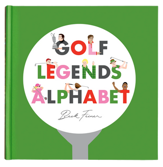 Golf Legends Alphabet Hardcover Book
Book cover of 'Golf Legends Alphabet' with colorful illustrations on a green background