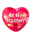 Squeeze Hearts Nee Doh BE MY SQUISHY