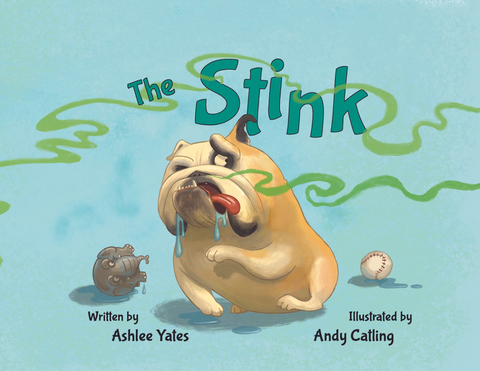The Stink Children's Book (Ashlee Yates)