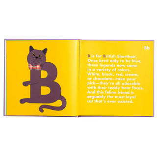 Cat Alphabet Hardcover Book
Open book with a cat illustration and text on a yellow background
