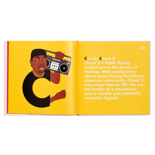 Hip Hop Legends Alphabet Hardcover Book
Open book with illustration of a person holding a boombox and text about Chuck D.