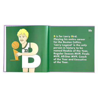 Basketball Legends Alphabet Hardcover Book
Open book with illustration of a basketball player and text about Larry Bird on green pages.