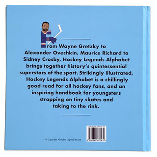 Hockey Legends Alphabet Hardcover Book
Book cover with text about hockey legends and a hockey player illustration on a blue background