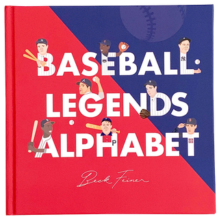 Baseball Legends Alphabet Hardcover Book
Book titled 'Baseball Legends Alphabet' with illustrations of baseball players on a red and blue background.