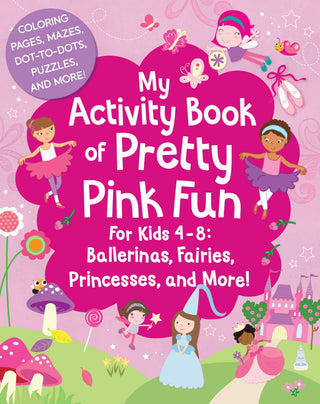 My Activity Book of Pretty Pink Fun, Cottage Door Press, Activity Book, Ballerina, Cottage Door Press, EB Girls, Fairies, Fairy, Princess, Princess Book, Sticker Book, Sticker Book - Basicall