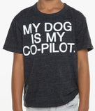 Chaser My Dog is My Co-Pilot Tee, Chaser, Black Friday, Chaser, Chaser Dog, Chaser Dog is My Co-Pilot Tee, Chaser Kids, Chaser Kids Shirt, Chaser Kids Tee, Chaser Tee, Chaser TShirt, Cyber Mo