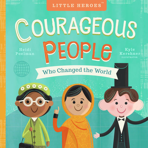Little Heroes: Courageous People Who Changed the World Board Book, Familius LLC, Board Book, Book, Books, Courageous People Book, Courageous People Who Changed the World Board Book, Familius 