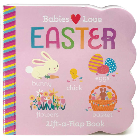 Babies Love Easter Lift A Flap Board Book, Cottage Door Press, Babies Love Easter Lift A Flap Board Book, Board Book, cf-type-print-books, cf-vendor-cottage-door-press, Cottage Door Press, Ea