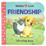 Babies Love Friendship Lift A Flap Board Book, Cottage Door Press, Babies Love Friendship Lift A Flap Board Book, Board Book, Cottage Door Press, EB Baby, EB Boy, EB Boys, EB Girls, Lift a Fl